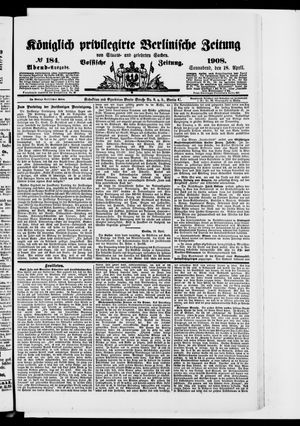 Königlich privilegirte Berlinische Zeitung von Staats- und gelehrten Sachen vom 18.04.1908
