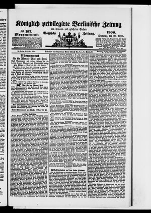 Königlich privilegirte Berlinische Zeitung von Staats- und gelehrten Sachen vom 28.04.1908