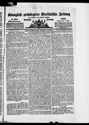 Königlich privilegirte Berlinische Zeitung von Staats- und gelehrten Sachen vom 01.05.1908