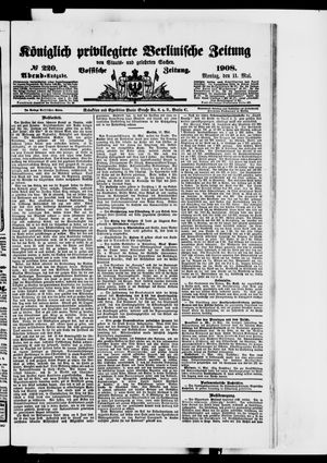 Königlich privilegirte Berlinische Zeitung von Staats- und gelehrten Sachen vom 11.05.1908