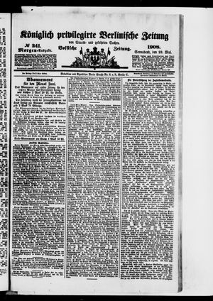 Königlich privilegirte Berlinische Zeitung von Staats- und gelehrten Sachen vom 23.05.1908