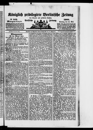 Königlich privilegirte Berlinische Zeitung von Staats- und gelehrten Sachen vom 24.05.1908