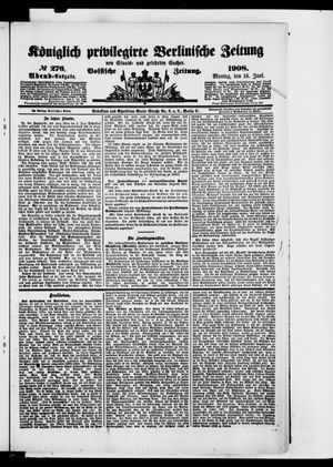 Königlich privilegirte Berlinische Zeitung von Staats- und gelehrten Sachen vom 15.06.1908