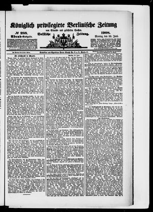 Königlich privilegirte Berlinische Zeitung von Staats- und gelehrten Sachen vom 22.06.1908