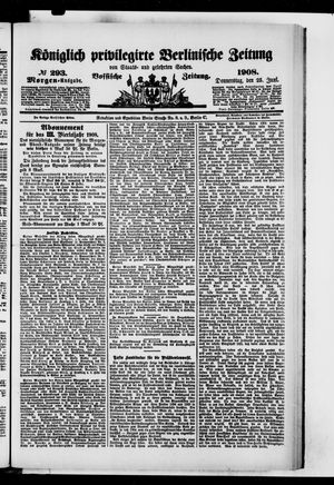 Königlich privilegirte Berlinische Zeitung von Staats- und gelehrten Sachen vom 25.06.1908