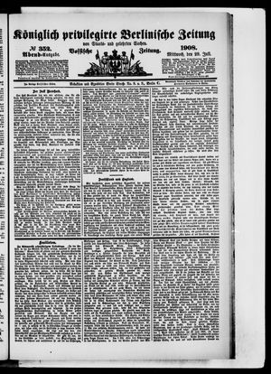 Königlich privilegirte Berlinische Zeitung von Staats- und gelehrten Sachen vom 29.07.1908