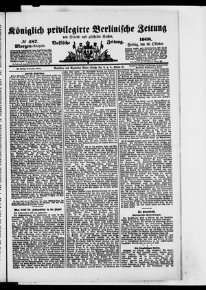 Königlich privilegirte Berlinische Zeitung von Staats- und gelehrten Sachen on Oct 16, 1908