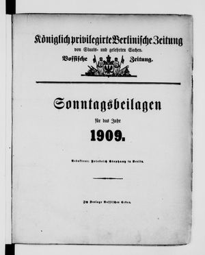 Königlich privilegirte Berlinische Zeitung von Staats- und gelehrten Sachen on Jan 1, 1909