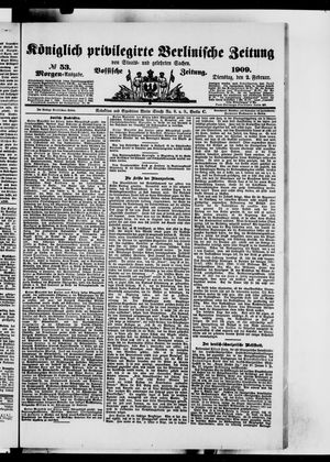 Königlich privilegirte Berlinische Zeitung von Staats- und gelehrten Sachen vom 02.02.1909