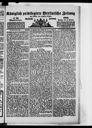 Königlich privilegirte Berlinische Zeitung von Staats- und gelehrten Sachen on Feb 15, 1909