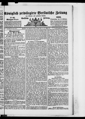 Königlich privilegirte Berlinische Zeitung von Staats- und gelehrten Sachen vom 18.02.1909