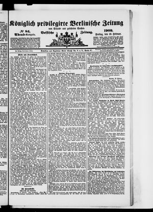 Königlich privilegirte Berlinische Zeitung von Staats- und gelehrten Sachen vom 19.02.1909