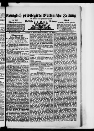 Königlich privilegirte Berlinische Zeitung von Staats- und gelehrten Sachen vom 21.02.1909