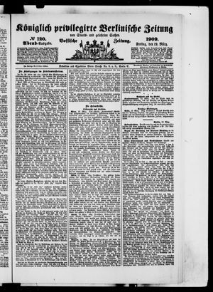Königlich privilegirte Berlinische Zeitung von Staats- und gelehrten Sachen vom 12.03.1909