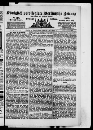 Königlich privilegirte Berlinische Zeitung von Staats- und gelehrten Sachen vom 17.03.1909