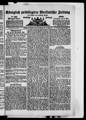 Königlich privilegirte Berlinische Zeitung von Staats- und gelehrten Sachen vom 18.03.1909