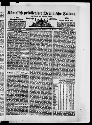 Königlich privilegirte Berlinische Zeitung von Staats- und gelehrten Sachen on Mar 19, 1909