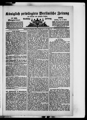Königlich privilegirte Berlinische Zeitung von Staats- und gelehrten Sachen vom 02.04.1909