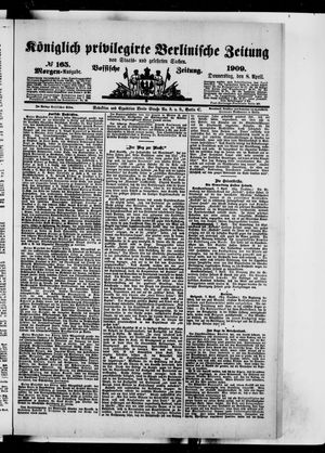 Königlich privilegirte Berlinische Zeitung von Staats- und gelehrten Sachen vom 08.04.1909