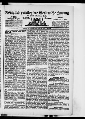 Königlich privilegirte Berlinische Zeitung von Staats- und gelehrten Sachen vom 10.04.1909