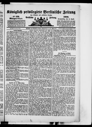 Königlich privilegirte Berlinische Zeitung von Staats- und gelehrten Sachen vom 15.04.1909