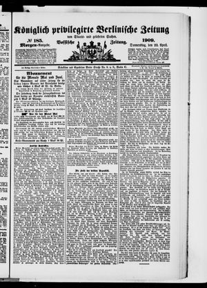 Königlich privilegirte Berlinische Zeitung von Staats- und gelehrten Sachen vom 22.04.1909