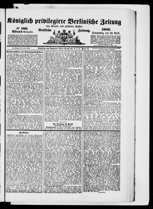 Königlich privilegirte Berlinische Zeitung von Staats- und gelehrten Sachen vom 22.04.1909
