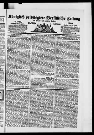Königlich privilegirte Berlinische Zeitung von Staats- und gelehrten Sachen vom 02.07.1909