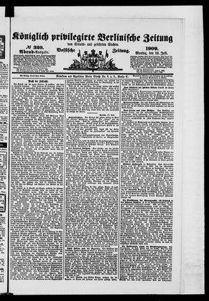 Königlich privilegirte Berlinische Zeitung von Staats- und gelehrten Sachen vom 12.07.1909