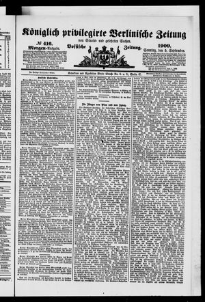 Königlich privilegirte Berlinische Zeitung von Staats- und gelehrten Sachen vom 05.09.1909