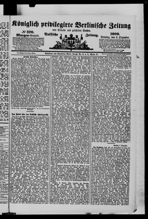 Königlich privilegirte Berlinische Zeitung von Staats- und gelehrten Sachen vom 05.12.1909