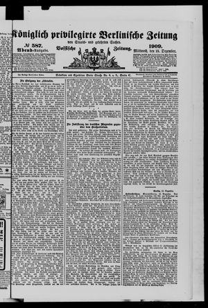 Königlich privilegirte Berlinische Zeitung von Staats- und gelehrten Sachen vom 15.12.1909