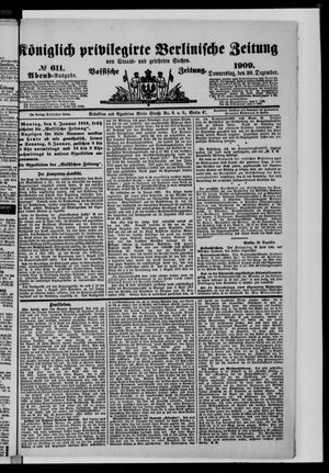 Königlich privilegirte Berlinische Zeitung von Staats- und gelehrten Sachen vom 30.12.1909
