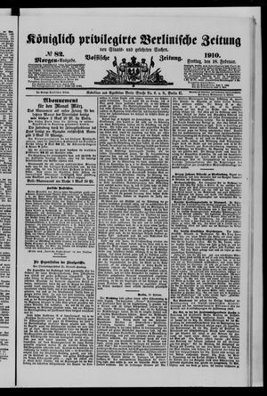 Königlich privilegirte Berlinische Zeitung von Staats- und gelehrten Sachen vom 18.02.1910