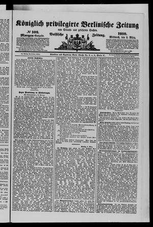 Königlich privilegirte Berlinische Zeitung von Staats- und gelehrten Sachen vom 02.03.1910
