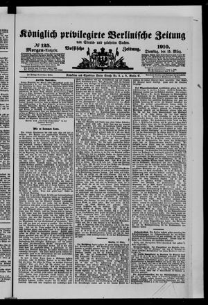 Königlich privilegirte Berlinische Zeitung von Staats- und gelehrten Sachen on Mar 15, 1910