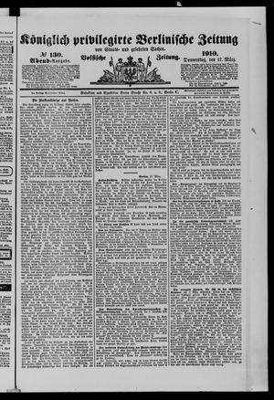 Königlich privilegirte Berlinische Zeitung von Staats- und gelehrten Sachen vom 17.03.1910