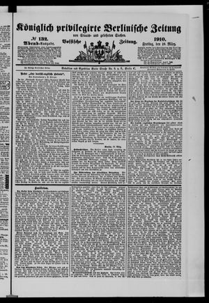 Königlich privilegirte Berlinische Zeitung von Staats- und gelehrten Sachen on Mar 18, 1910