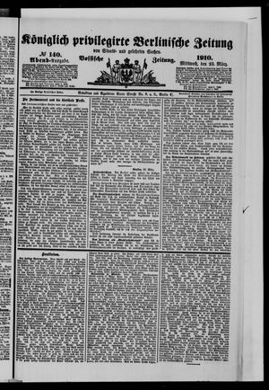 Königlich privilegirte Berlinische Zeitung von Staats- und gelehrten Sachen on Mar 23, 1910