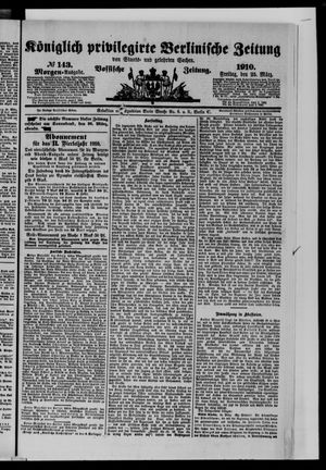 Königlich privilegirte Berlinische Zeitung von Staats- und gelehrten Sachen vom 25.03.1910