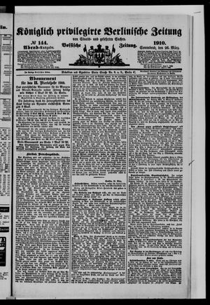 Königlich privilegirte Berlinische Zeitung von Staats- und gelehrten Sachen on Mar 26, 1910