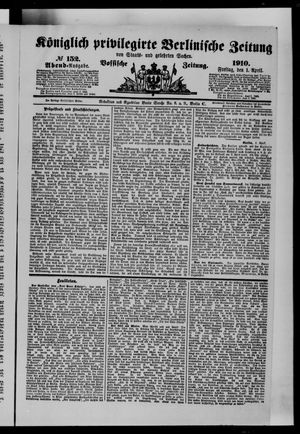 Königlich privilegirte Berlinische Zeitung von Staats- und gelehrten Sachen on Apr 1, 1910