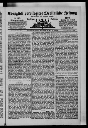 Königlich privilegirte Berlinische Zeitung von Staats- und gelehrten Sachen on Apr 3, 1910