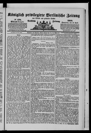 Königlich privilegirte Berlinische Zeitung von Staats- und gelehrten Sachen vom 16.04.1910