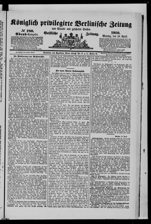 Königlich privilegirte Berlinische Zeitung von Staats- und gelehrten Sachen on Apr 18, 1910