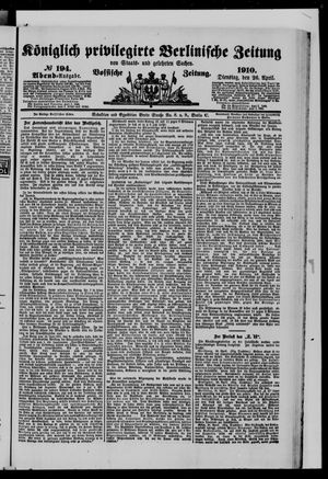 Königlich privilegirte Berlinische Zeitung von Staats- und gelehrten Sachen on Apr 26, 1910