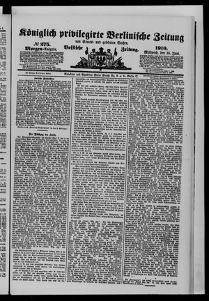 Königlich privilegirte Berlinische Zeitung von Staats- und gelehrten Sachen vom 15.06.1910