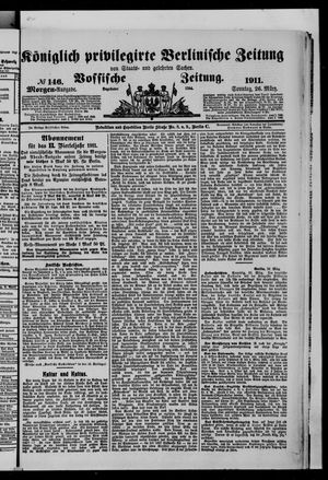 Königlich privilegirte Berlinische Zeitung von Staats- und gelehrten Sachen vom 26.03.1911