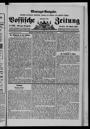 Königlich privilegirte Berlinische Zeitung von Staats- und gelehrten Sachen vom 10.04.1911