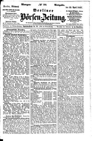 Berliner Börsen-Zeitung vom 15.04.1857